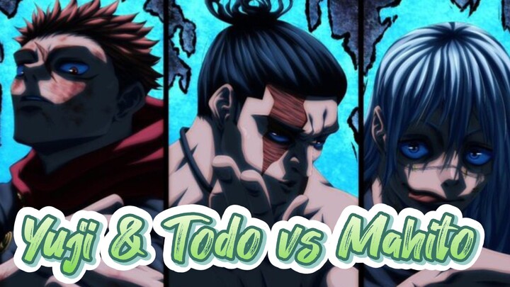 Yuji & Todo vs Mahito anime jujutsu kaisen