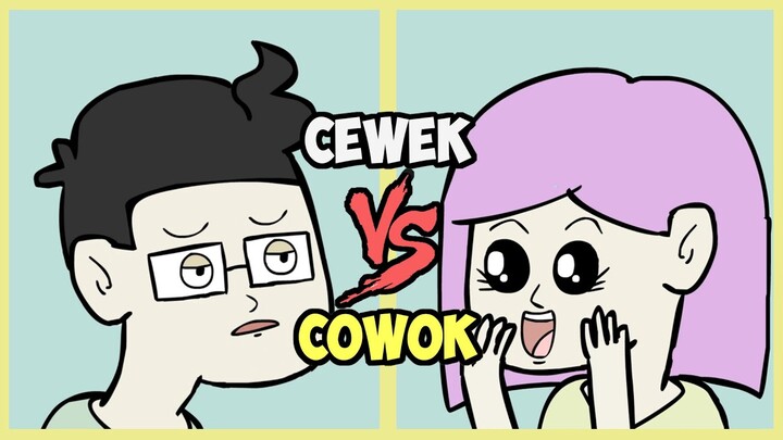 CEWEK VS COWOK