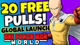 20 FREE PULLS - GLOBAL LAUNCH INFO!!! [One Punch Man World]