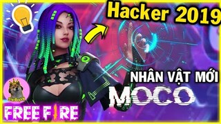 [Free Fire] Nhân vật mới MOCO - Kỹ năng HACKER 2019 | StarBoyVN