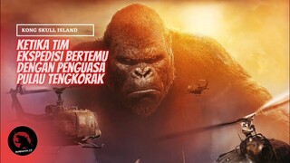 JANGAN CARI MASALAH DIPULAU INI | Alur Cerita Film Kong Skull Island