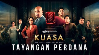 Tayangan Perdana - KUASA