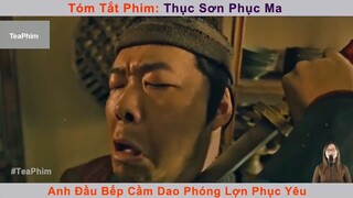 review phim Thục sơn phục ma tập 4 #reviewphim #phimhay