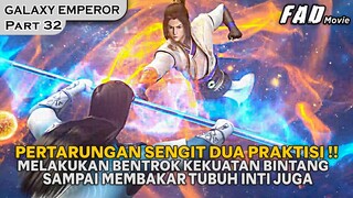 SAMA2 MEMILIKI KEKUATAN BINTANG, SEKALI ADU BENTROK LANGSUNG PINGSAN- ALUR GALAXY EMPEROR PART 32