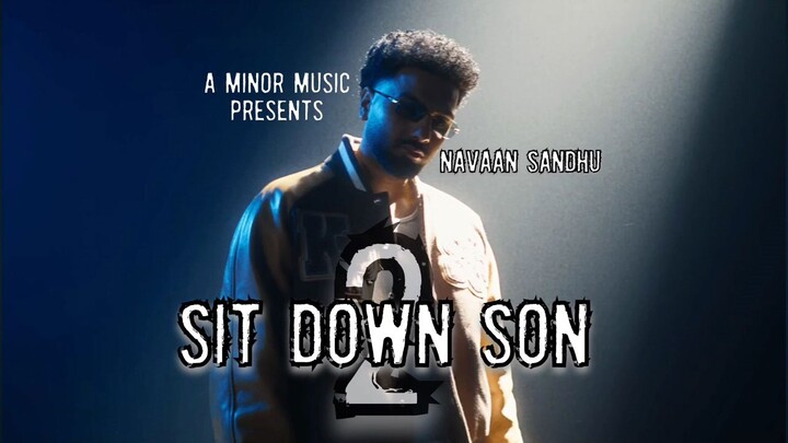 Sit Down Son 2 (Official Song) Navaan Sandhu || New Punjabi Songs 2026
