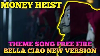 LAGU FREE FIRE MONEY HEIST BELLA CIAO TERBAIK