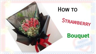 How To Wrap Strawberry Bouquet /วิธีทำช่อสตรอเบอรี่