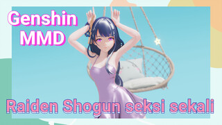 Raiden Shogun seksi sekali [Genshin, MMD]