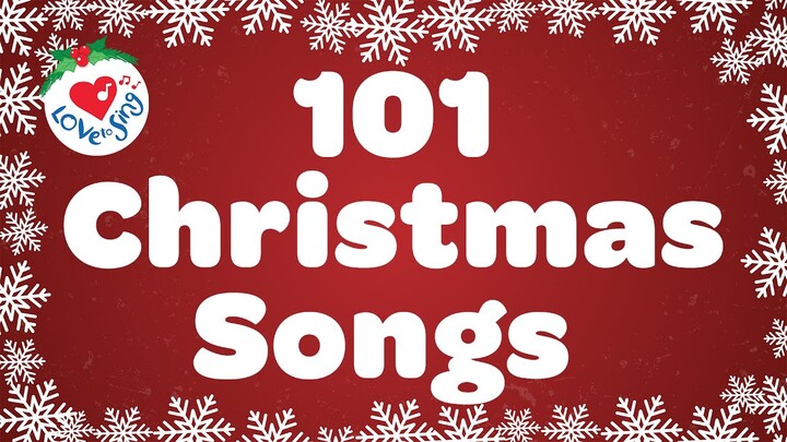 Top 101 Christmas Songs and Carols with Lyrics 2021 🎅