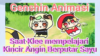 [Genshin Impact Animasi] Saat Klee mempelajari Kincir Angin Berputar Sayu