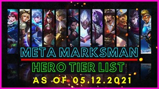 META MARKSMAN MOBILE LEGENDS MAY 2021 | MARKSMAN TIER LIST MOBILE LEGENDS