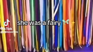 she was a fairy