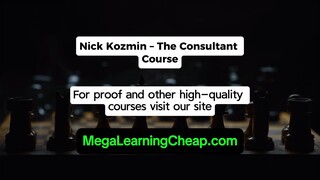 Nick Kozmin – The Consultant Course