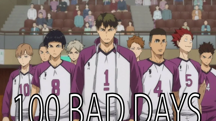 Haikyuu AMV - 100 วันที่เลวร้าย