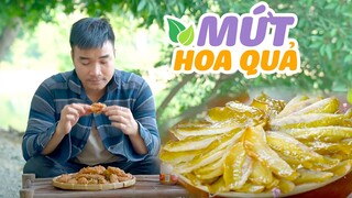 Anh Nông Dân Làm Các Món Mứt Hoa Quả Dẻo Thơm