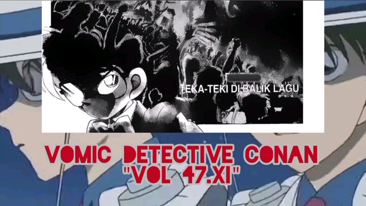 [Detective Conan] - Teka Teki Dibalik Lagu Vol 47.XI
