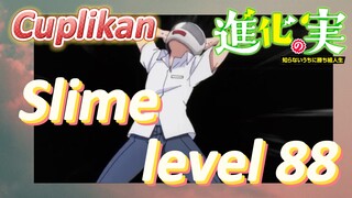 [The Fruit of Evolution]Cuplikan | Slime level 88