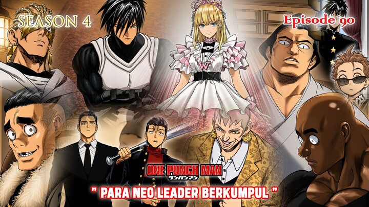 Alur Cerita One Punch Man (Season 4) - Episode 90 - " Para NEO LEADER Berkumpul "