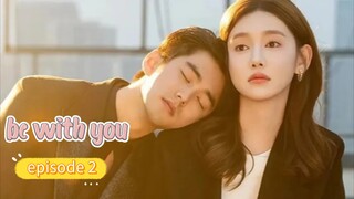 be with you 2025 eps 2 ( sub indo )