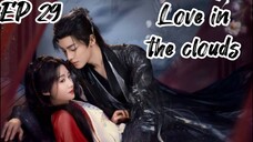 [ENG] EP 29 Love in the clouds