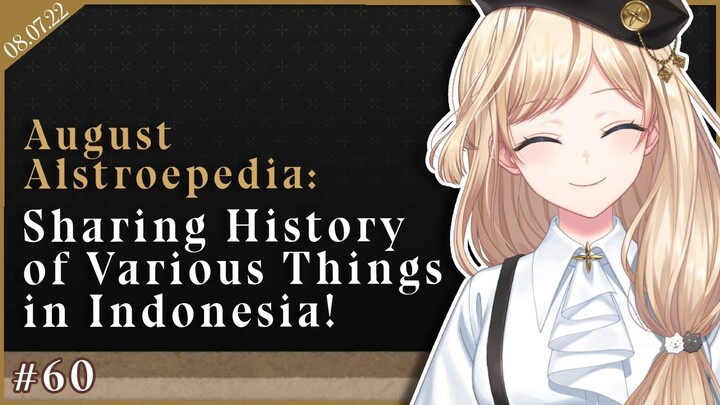 【ALSTROEPEDIA #60】The Opening to August Alstroepedia【NIJISANJI ID | Layla Alstroemeria】