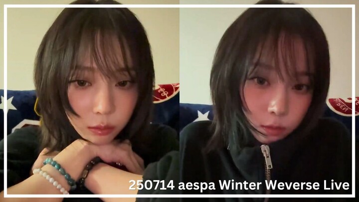 (Eng Sub) 250714 aespa Winter Weverse Live - No Spoilers For You~