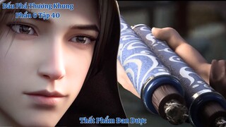 🌟 Đấu Phá Thương Khung Phần 6 Tập 40 Vietsub Thuyết Minh Full