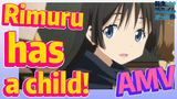 [Slime]AMV | Rimuru has a child!