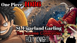 REVIEW OP 1086 - HOLY KNIGHT TERKUAT !!! | SANG EKSEKUTOR TENRYUBITO | REVIEW ONE PIECE 1086