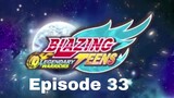 Blazing Teens 5: Legendary Bahasa Indonesia Ep. 33/40