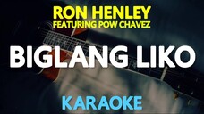 Biglang Liko - Ron Henley (Karaoke Version)