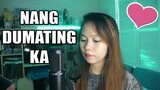 Nang Dumating Ka - Bandang Lapis (COVER)