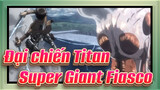 [Đại chiến Titan] Mùa 3| Phần 2| Tập 17| Fiasco siêu khổng lồ_A