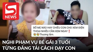 Nghi phạm vụ bé 3 tuổi: Thường xuyên chia sẻ triết lý tình yêu và cuộc sống l