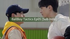 🇰🇷 BallBoy Tactics Ep05 || Sub Indo