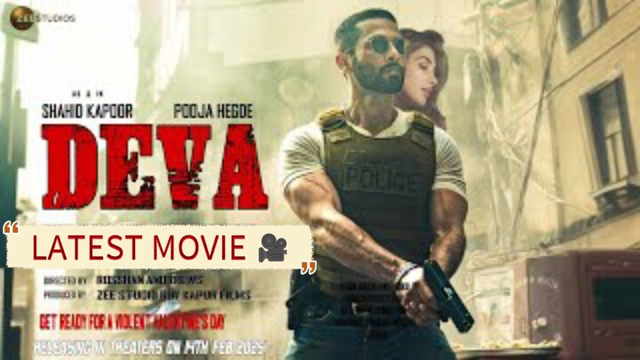 DEVA FULL HD MOVIE (2025) IN HINDI LATEST BLOCKBUSTER SHAHID KAPOOR POOJA HEGDE 🔥🔥💀♦️🍿🍁🪽🪽💯💯