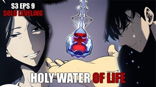 S3 Eps 9 Solo Leveling - Holy Water Of Life Berhasil Menyembuhkan Ibu Jin Woo Yang Tidur 4 Tahun!