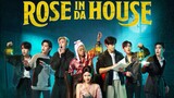Rose In Da House (2022) Episode 3