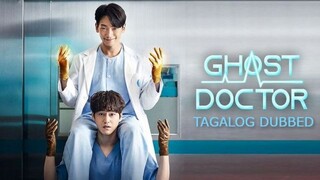 Ghost Doctor Ep. 1 (Tagalog Dubbed)