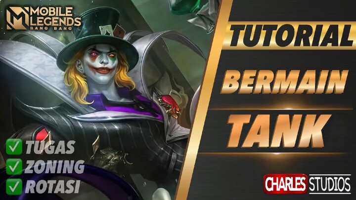 TUTORIAL BERMAIN TANK Mobile Legends Indonesia 2021