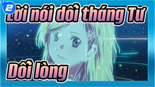 [Lời nói dối tháng Tư] Tôi mất hết tháng tư chỉ để dối lòng rằng không yêu em_2