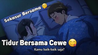 Ketika Lo Mengajak Cewe Untuk Tidur Barengan 😄 || JJ ANIME 🎟