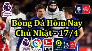 Lịch Thi Đấu Bóng Đá Hôm Nay 17/4 - Các Trận Tiếp Theo Ngoại Hạng Anh & Cúp FA - Thông Tin Trận Đấu