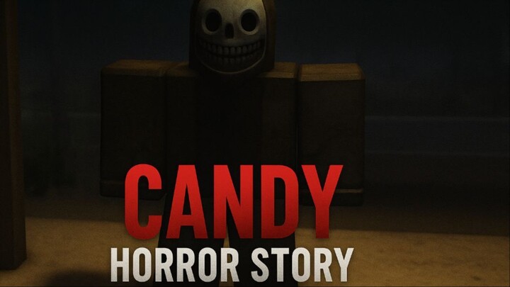 👹 CANDY – ROBLOX HORROR STORY PALING MENYERAMKAN!! 🔥