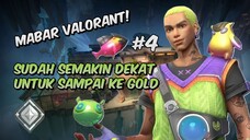 Semakin Dekat Menuju GOLD! - Valorant Indonesia #4