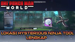 LOKASI SHURIKEN (MYSTERIOUS NINJA TOOL) | ONE PUNCH MAN WORLD