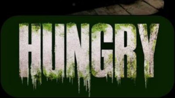 HUNGRY MOVIE IN HINDI DUBBED HORROR/THRILLER 2026