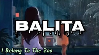 I Belong to the Zoo - Balita (Lyrics) | KamoteQue Official