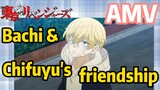 [Tokyo Revengers]  AMV |  Bachi & Chifuyu's friendship