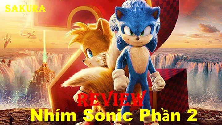 REVIEW PHIM NHÍM SONIC PHẦN 2 || SONIC THE HEDGEHOG 2 || SAKURA REVIEW